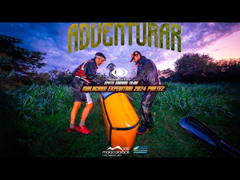 Adventurar na Band #19 - Corrida de Aventura Malacara Expedition 2024 Parte2
