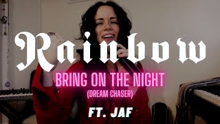 Virginia Ferreyra | &quot;Bring On The Night (Dream Chaser)&quot; - RAINBOW cover (Feat. JAF)