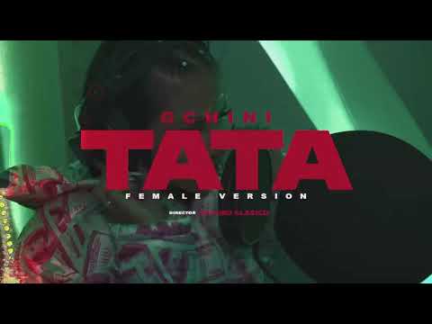 G chini "Tata female version" (Video Oficial)