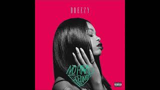 DREEZY - Afford my love (ft. Wale) No Hard feelings album