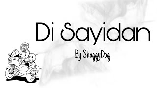 Download lagu Di Sayidan - ShaggyDog | Lirik mp3