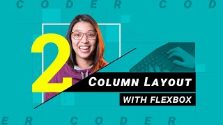 How to build a 2-column layout using flexbox | HTML/CSS