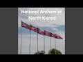 National Anthem Of North Korea