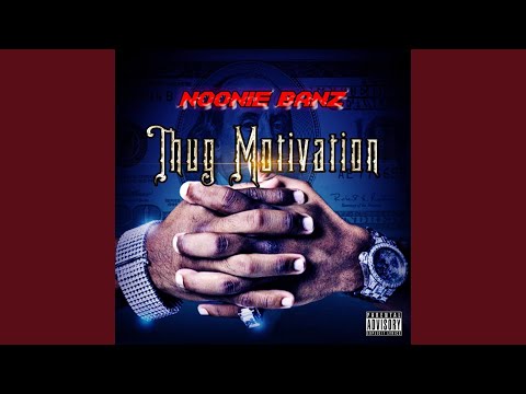 Thug Motivation