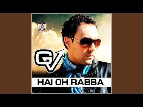 Hai Oh Rabba (Feat: Jati Cheed)