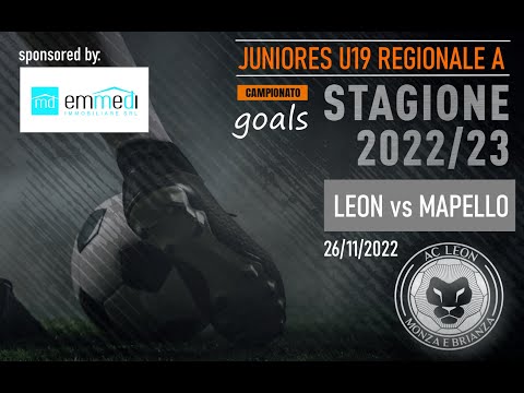 JUNIORES U19 REGIONALE A, CAMPIONATO 22-23 - LEON vs MAPELLO - Goals