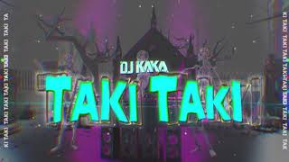 Download lagu DJ KAKA - Taki Taki (Original Mix) mp3