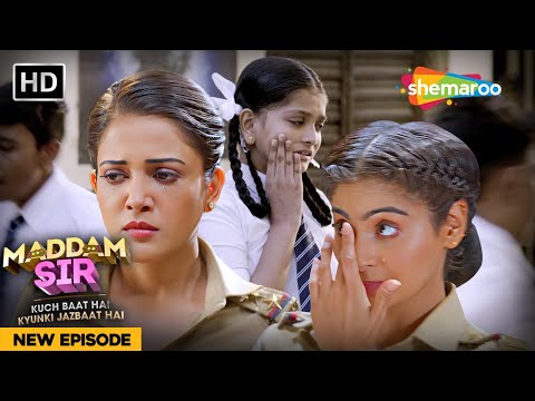 Maddam Sir की अतीत की दर्द Karishma Singh की आँखो में लाई आंसू | Maddam Sir | Latest Episode