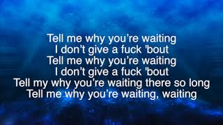 Russ- Tell me why (Lyrics)