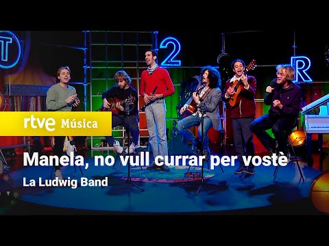 La Ludwig Band - "Manela, no vull currar per vostè" (Punts de Vista, 2023)