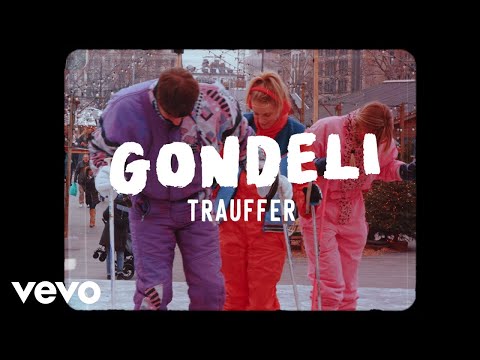 Trauffer - Gondeli (Official Video)