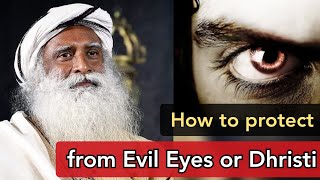 How to protect ourselves from Dhristi or Evil Eyes?
