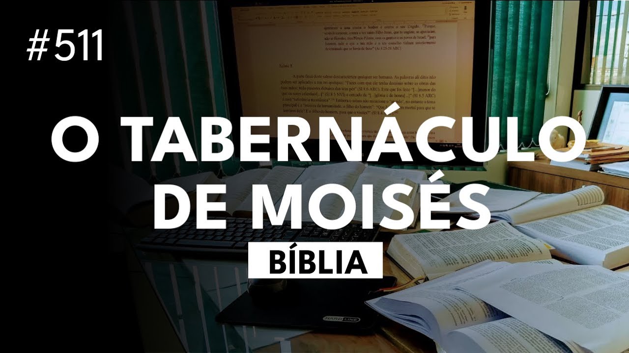 O tabernáculo de Moisés | O que significava o tabernáculo do Antigo Testamento