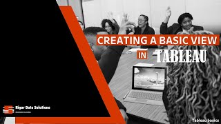 How to Create a Basic View in Tableau