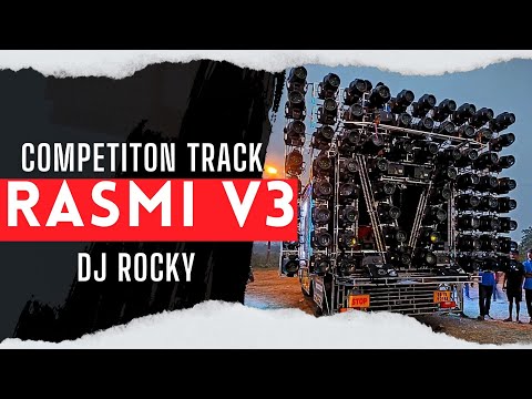 RASMI V3 | COMPETITION SONG | DJ ROCKY