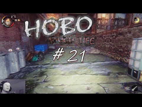 Unbekannte Gebilde, neuer Händler! | Hobo Tough Life # 21 | [HD] [Deutsch]
