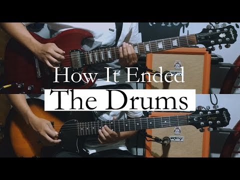 How It Ended - The Drums