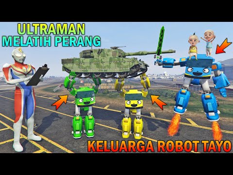 KELUARGA ROBOT KING TAYO DILATIH PERANG ULTRAMAN, UPIN IPIN KAGET - GTA 5 BOCIL SULTAN