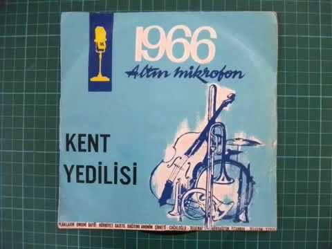 Kent Yedilisi - Mühür Gözlüm - 1966
