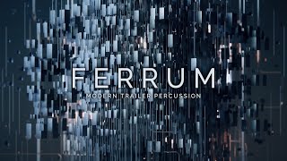 Video thumbnail for FERRUM: MODERN TRAILER PERCUSSION - OUT NOW! by Keepforest Instruments