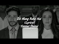 Dil Mang Raha Hai Mohlat Full Song With Lyrics Yasser Desai Ghost