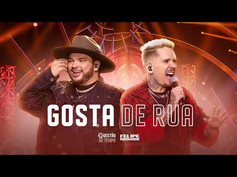 Felipe & Rodrigo - Gosta de Rua (Ao Vivo Em Goiânia) #QuestãoDeTempo