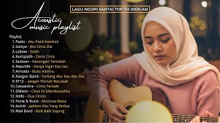 Download lagu PLAYLIST AKUSTIK LAGU POP INDONESIA 2000-AN TERBAIK & HITS | Playlist Full Album | Nostalgia Santai mp3 Download lagu PLAYLIST AKUSTIK LAGU POP INDONESIA 2000-AN TERBAIK & HITS | Playlist Full Album | Nostalgia Santai mp3