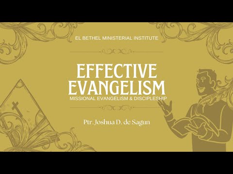 Effective Evangelism Lecture 9 Part 4