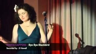 Marta Capponi singing the classics - Bye Bye Blackbird @ the Century club soho - London