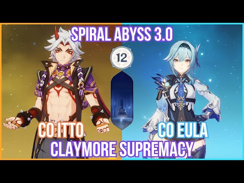 【GI】Spiral Abyss 3.0 Floor 12 - Claymore Supremacy! C0 Itto & C0 Eula Full Star Clear Gameplay!