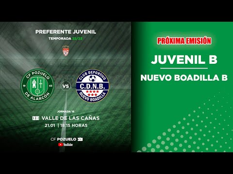 🔴 DIRECTO | CF POZUELO JUVENIL B  🆚 CD NUEVO BOADILLA B | J16