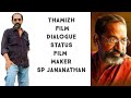 Film Director Sp Jananathan Status Tamil Cinema