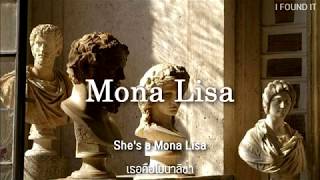 [THAISUB] Mona Lisa - VALNTN &amp; Peter Fenn feat.Tray Haggerty
