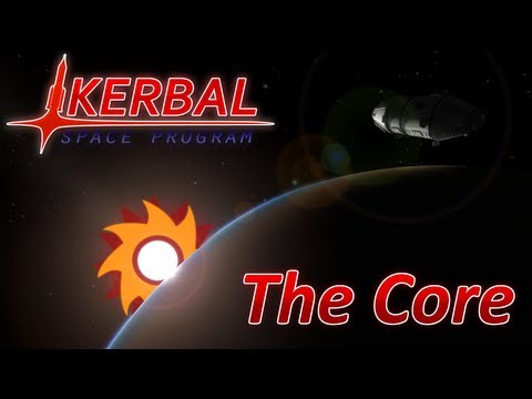 Kerbal Space Program - The IYSS ...The Core...