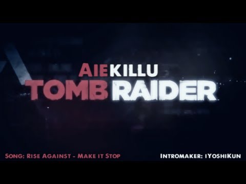 Introduction Aiekillu (Tomb Raider) ᴴᴰ