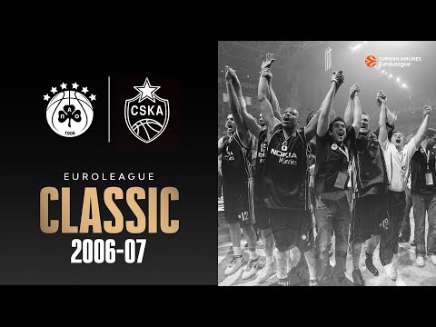 Panathinaikos - CSKA 2006/07 Reliving the INTENSITY | FINAL in ATHENS | EUROLEAGUE CLASSIC GAME