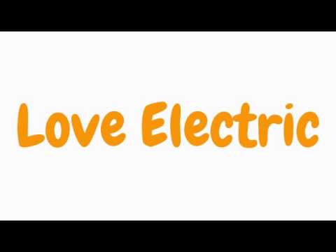 love electric (roma pafos remix)