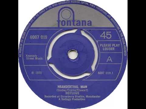 UK New Entry 1970 (127) Hotlegs - Neanderthal Man
