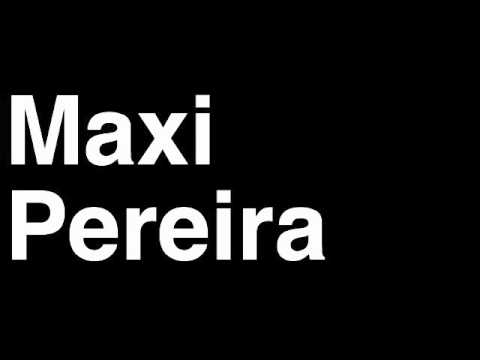 How to Pronounce Maxi Pereira SL Benfica Football Goal Penalty Kick Yellow Red Card Injury