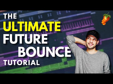 The ULTIMATE FUTURE BOUNCE Tutorial (FLP + FREE VOCALS)