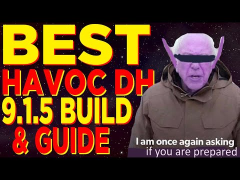 Best Havoc DH Build 9.1.5! Prep Guide & Tips