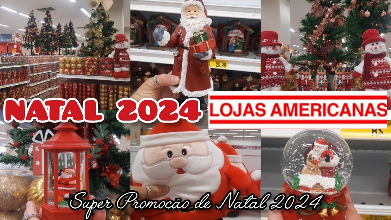NATAL 2024 LOJAS AMERICANAS/Tour e Promoção de Decoração de Natal 2024