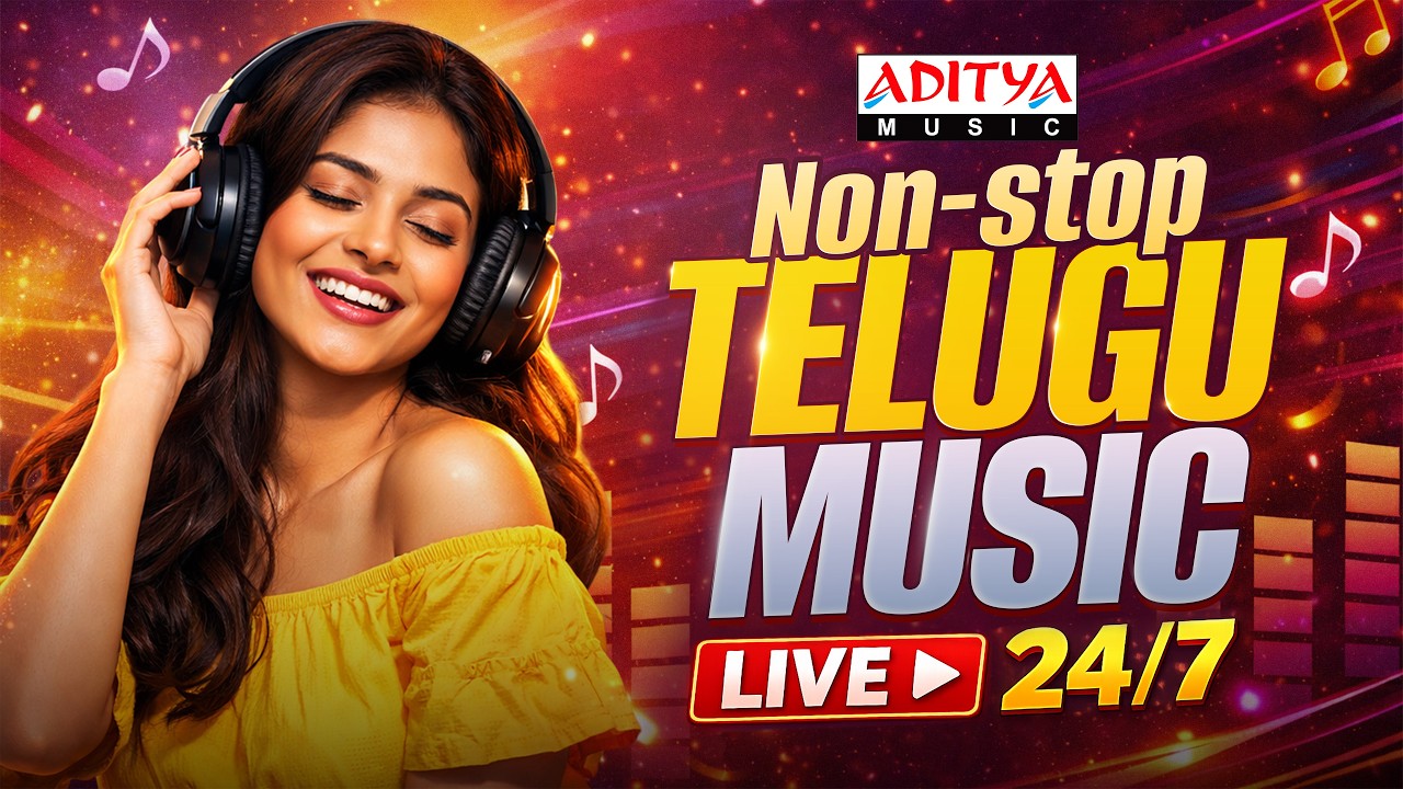 🔴 24/7 Live Telugu Songs | Non Stop Music Streaming | Latest & Old Hits | Aditya Music Live