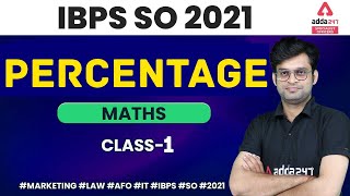 IBPS SO 2021 | Maths | PERCENTAGE CLASS 1  for IBPS SO Preparation