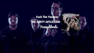 The Amity Affliction - Fuck The Yankees sub español