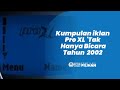 Kompilasi Iklan Pro XL Tahun 2002