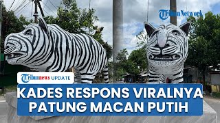 Viral Patung Macan Putih di Kediri yang Dianggap Aneh, Kades Ungkap Kaitan dengan Legenda Desa