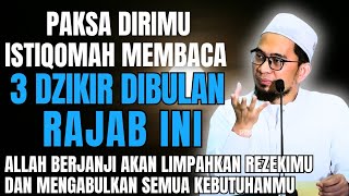 Download lagu Special dhikr that should not be left out in the month of Rajab | Ustadz Adi Hidayat mp3