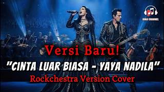 Download lagu Merinding! Cinta Luar Biasa - Yaya Nadila | Rockchestra Version | Cover Terbaru mp3 Download lagu Merinding! Cinta Luar Biasa - Yaya Nadila | Rockchestra Version | Cover Terbaru mp3