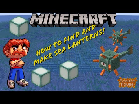 Minecraft - How to find and make SEA LANTERNS!!...